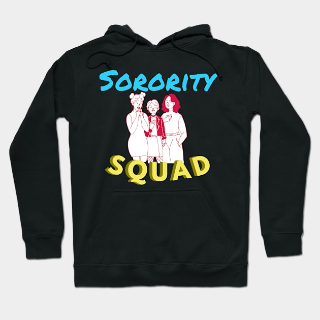 Sorority Fraternity Squad Hoodie by Tecnofa